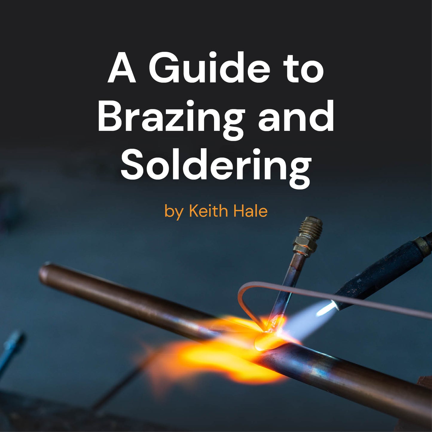 Brazing Handbook - A Guide To Brazing And Soldering by Keith Hale
